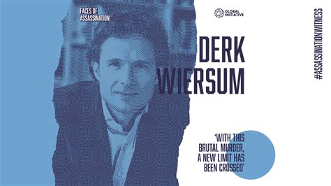 He started his career at van gessel advocaten. Derk Wiersum - Faces of Assassination