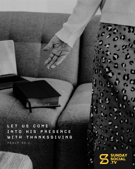 Let Us Come Into His Presence With Thanksgiving Psalm Sunday