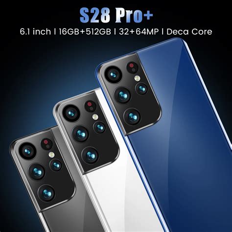 2021 New S28 Pro Smartphone With 16gb512gb Memory 61inch Full Screen