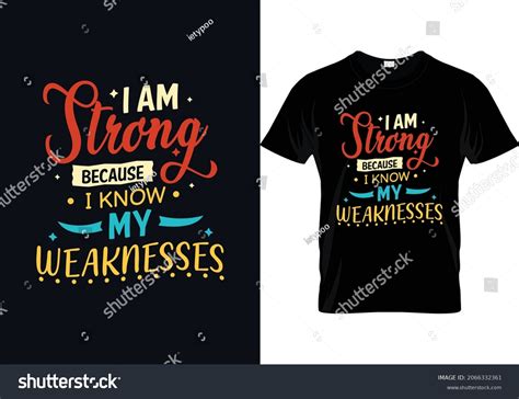 Strong Because Know My Weaknesses Typography Stock Vector Royalty Free