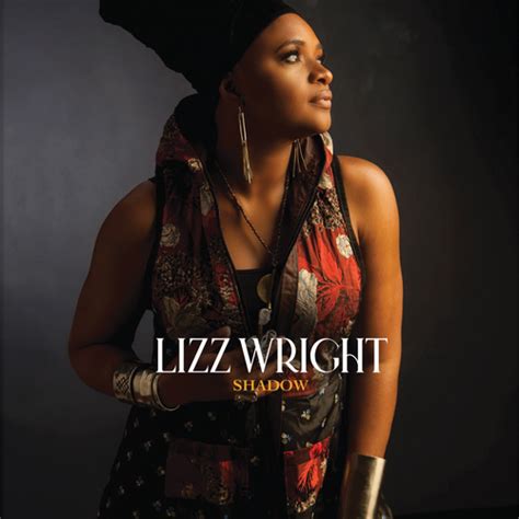 Lizz Wright Shadow Released 12th April 2024 Pie Vinyl