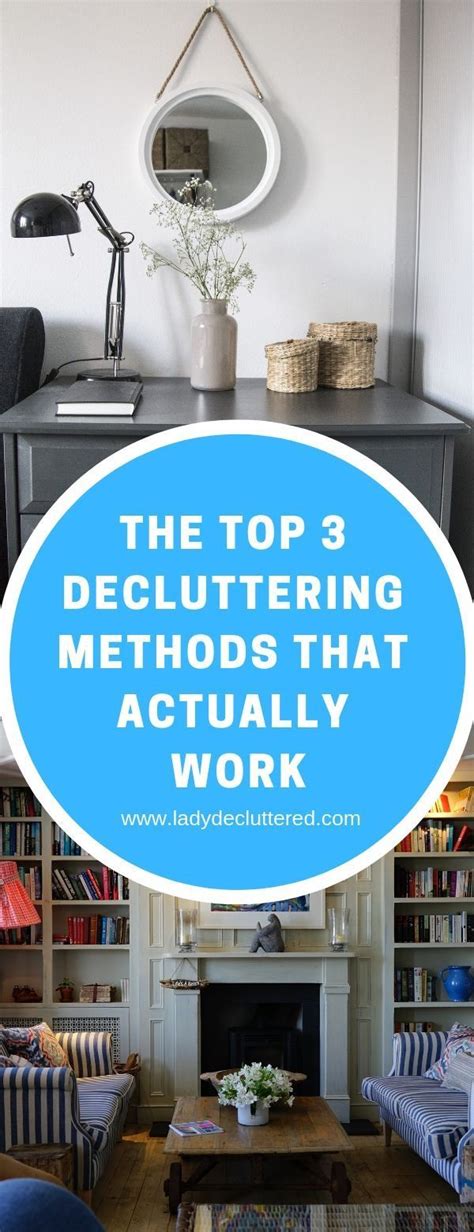 3 Decluttering Styles That Actually Work Lady Decluttered Declutter