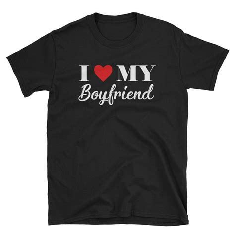I Love My Boyfriend Shirt For Girlfriend Cute Couple Shirt Etsy