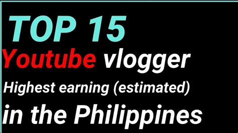 top 15 highest earning youtubers in the philippines 2020 vloggers youtube