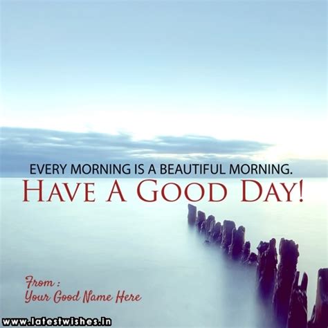 Good Day Wishes Quotes
