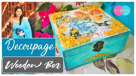 How To Make A Decoupage Box Painted Box Decoupage Wooden Box