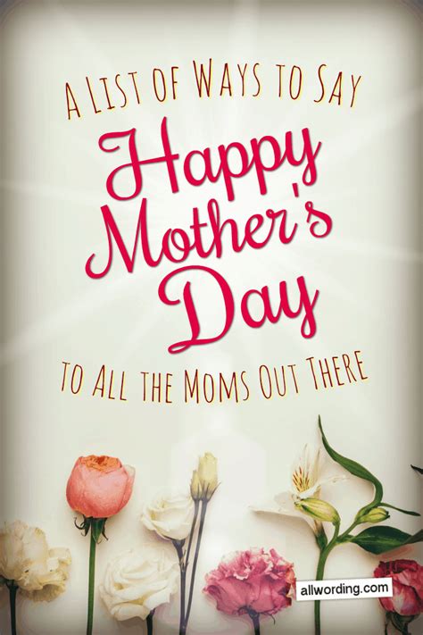 Ideas On How To Say Happy Mothers Day To All Moms These Sweet And Funny Mothers Day Wishes