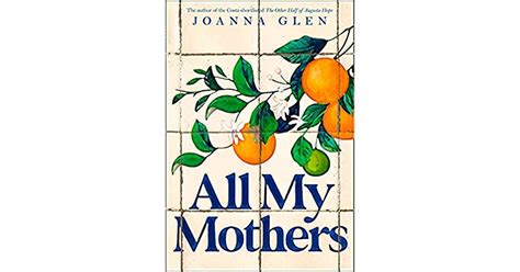 All My Mothers By Joanna Glen