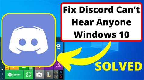 Fix Discord Cant Hear Anyone In Windows 10 Discord Hearing Issue Fixed