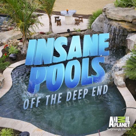 Watch Insane Pools Off The Deep End Season 1 Episode 1 Swimming With