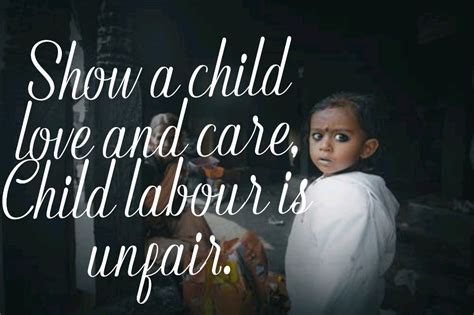 Pin By Suganthi Parthiban On Child Labour Day Quotes Child Labour