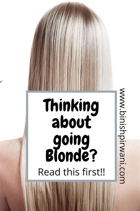Things You Need To Know Before Going Blonde In 2020 Going Blonde Dark Blonde Hair Brown To