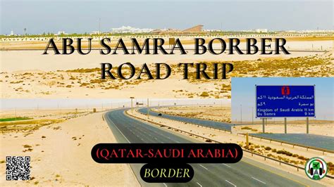 Driving To Abu Samra Border Qatar Saudi Arabia Border Doha