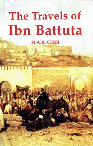 The Travels Of Ibn Battuta Har Gibb 9788187570561 Books