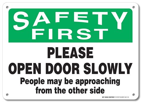 Buy Safety First Sign Open Door Slowly Please Dont Slam The Door 10