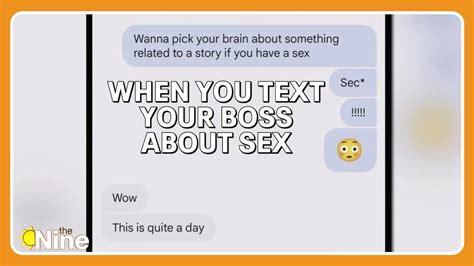 Autocorrect Fails When You Text Your Boss About Sex The Nine Youtube