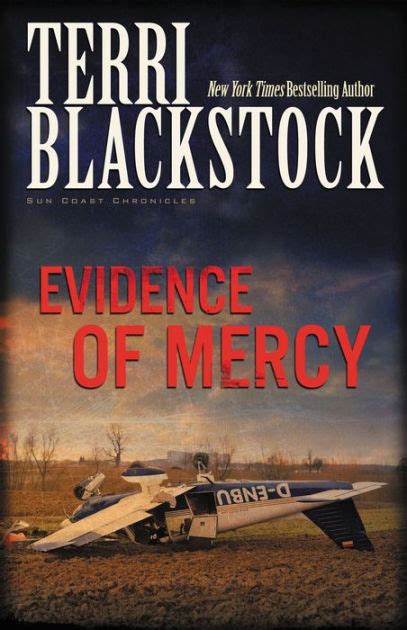 Evidence Of Mercy Sun Coast Chronicles Series 1 By Terri Blackstock
