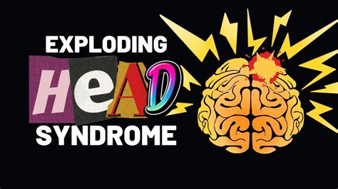 Exploding Head Syndrome A Medical Mystery Youtube