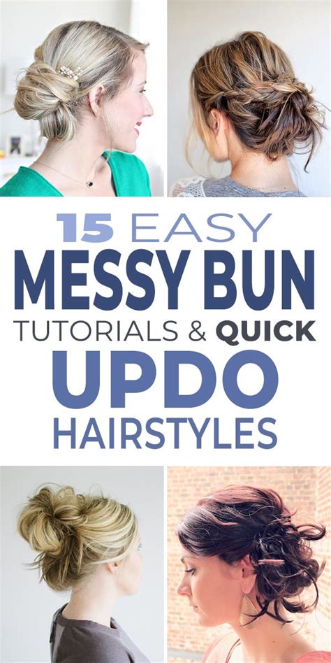 Finding step by step tutorials for easy bun hairstyles can be ridiculously difficult. 15 Easy Messy Bun Tutorials & Quick Updo Hairstyles | Easy ...