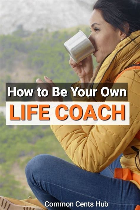 Be Your Own Life Coach And Start Moving In The Direction Thats Right