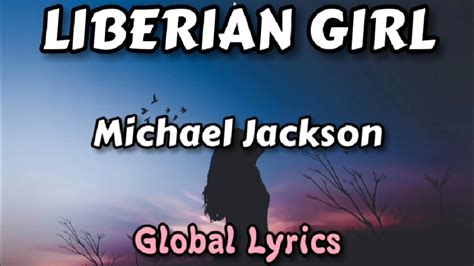 Michael Jackson Liberian Girl Lyrics Youtube