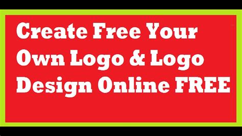 Create Free Your Own Logo And Logo Design Online Free