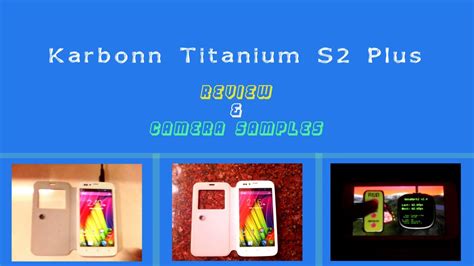 Karbonn Titanium S2 Plus Review Youtube