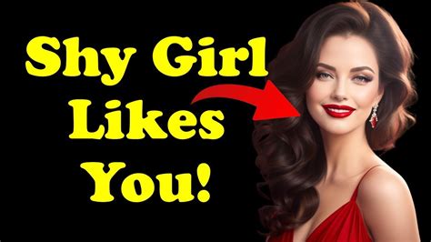 11 Hidden Signs The Shy Girl Likes You How To Know If A Shy Girl Likes You Youtube
