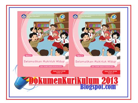 Buku Guru Dan Siswa Kelas 6 Kurikulum 2013 Revisi 2018