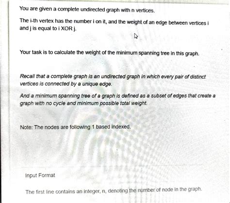 Solved You Are Given A Complete Undirected Graph With N