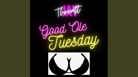 Good Ole Tuesday Titty Tuesday Youtube