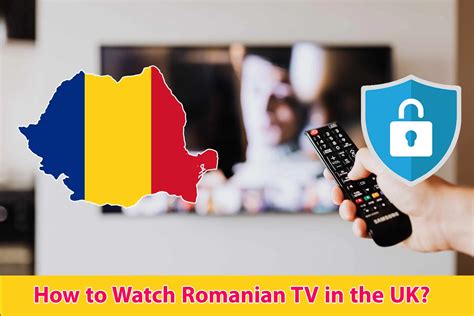 How To Watch Romanian Tv In The Uk Step By Step Guide