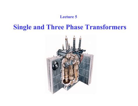 Single And Three Phase Transformers