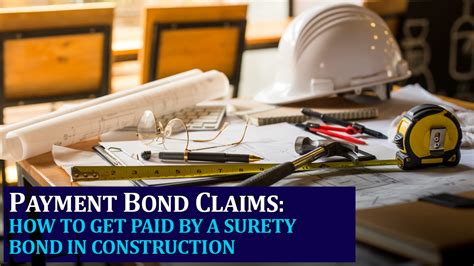 Payment Bond Claim How To Get Paid By A Surety Bond In Construction