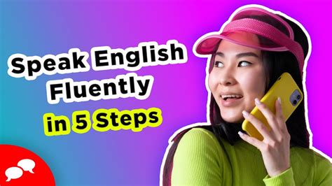 How To Speak English Fluently In 5 Easy Steps Youtube