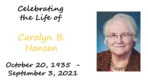 09252021 Carolyn Hansen Memorial YouTube