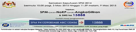 The results published on net are for immediate information to the examinees. Semakan Keputusan SPM 2019 Online & SMS Di Sini (Check SPM ...