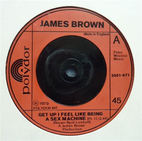 James Brown Get Up I Feel Like Being A Sex Machine Pt 1 7 Inch Buy