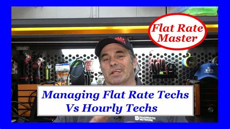 Managing Flat Rate Techs Vs Hourly Techs - YouTube