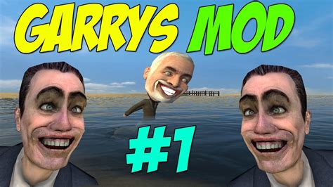 Gmod Fun In Garrys Mod Episode 1 Youtube