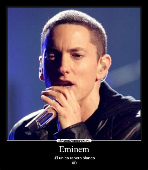 Eminem Desmotivaciones