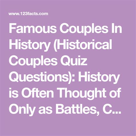 Famous Couples In History Historical Couples Quiz Questions History