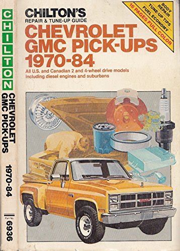 Chiltons Repair And Tune Up Guide Chevrolet And Gmc By Chilton Book