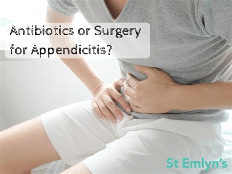 Jc Antibiotics Or Surgery For Appendicitis • St Emlyns