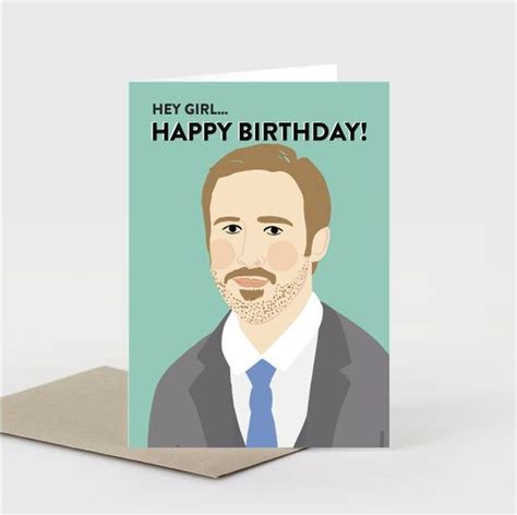Ryan Gosling Birthday Card Ryan Gosling Hey Girl Funny Etsy Funny Birthday Cards Ryan