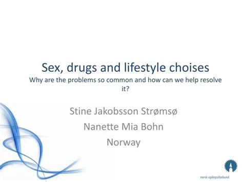 Ppt Sex Drugs And Lifestyle Choises Why Are The Problems So Common Hot Sex Picture