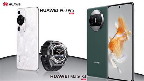 Huawei Reveals Its Newest Stars The P60 Pro And Mate X3 Guidantech