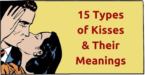Types Of Kisses And What They Actually Mean In Types Of Kisses Kiss Meaning French