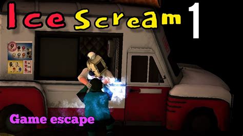 Ice Scream 1 Full Gameplay Video Ice Scream 1 Escape Youtube