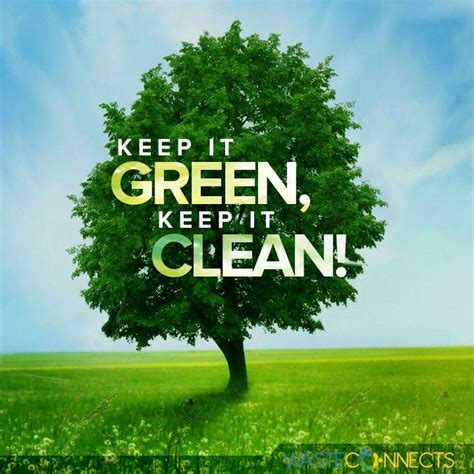 Keep Earth Clean And Green Actnow Wastconnects Our Planet